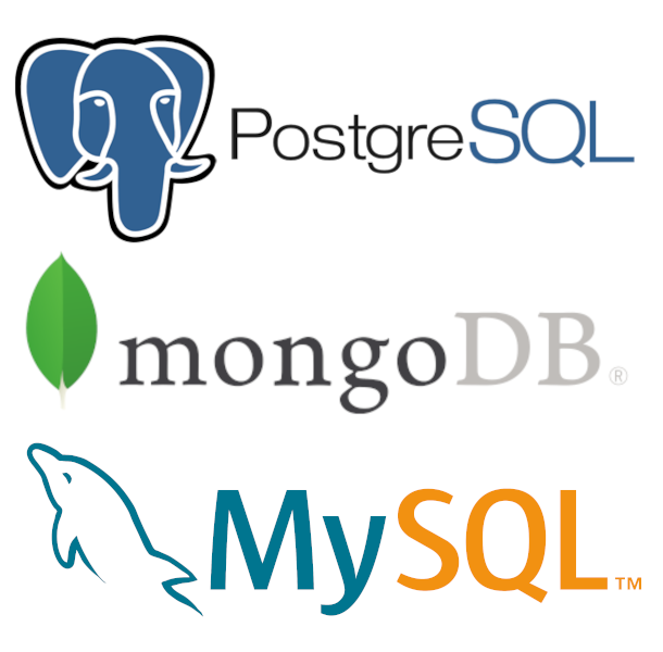 MySQL, PostgreSQL, MongoDB