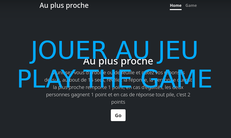 Jouer au Jeu Au Plus Proche